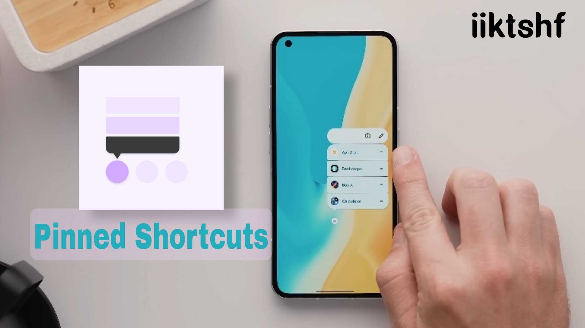 تطبيق Pinned Shortcuts لتظيم ووضع اختصارات فى واجهة الموبايل