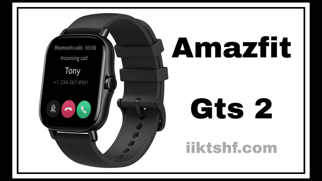 El precio y las especificaciones del increíble reloj Amazfit Gts 2 de Xiaomi