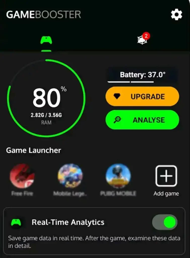 Download and install the Game Booster application to improve game performance