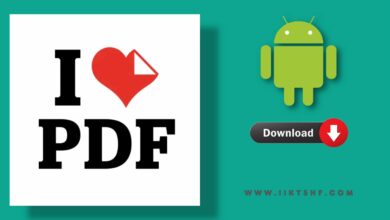 تحميل تطبيق iLovePDF للأندرويد: أداة قوية لتحرير وتعديل ملفات PDF بكل سهولة