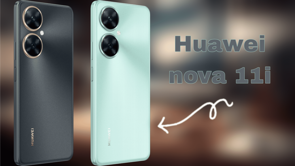 سعر ومواصفات موبايل Huawei nova 11i الحلو بزيادة